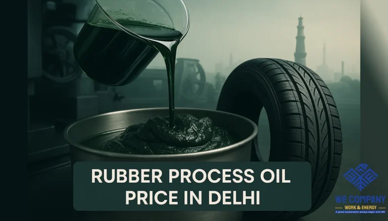 Rubber Process Oil Price in Delhi: Insights and Cost Trends, Rubber Process Oil Price, rubber process oil price list, rubber process oil price list at work and energy,rubber process oil price list an WE Co, rubber process oil price list in UAE, Rubber Process Oil Price, Rubber Process Oil Price in dehli, Rubber process oil price in india, Rubber process oil price in india today,